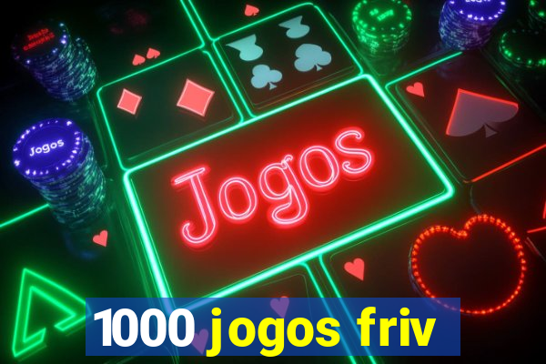 1000 jogos friv